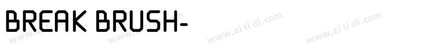 BREAK BRUSH字体转换